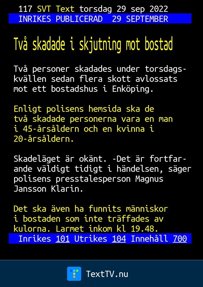 Två Skadade I Skjutning Mot Bostad - SVT Text TV